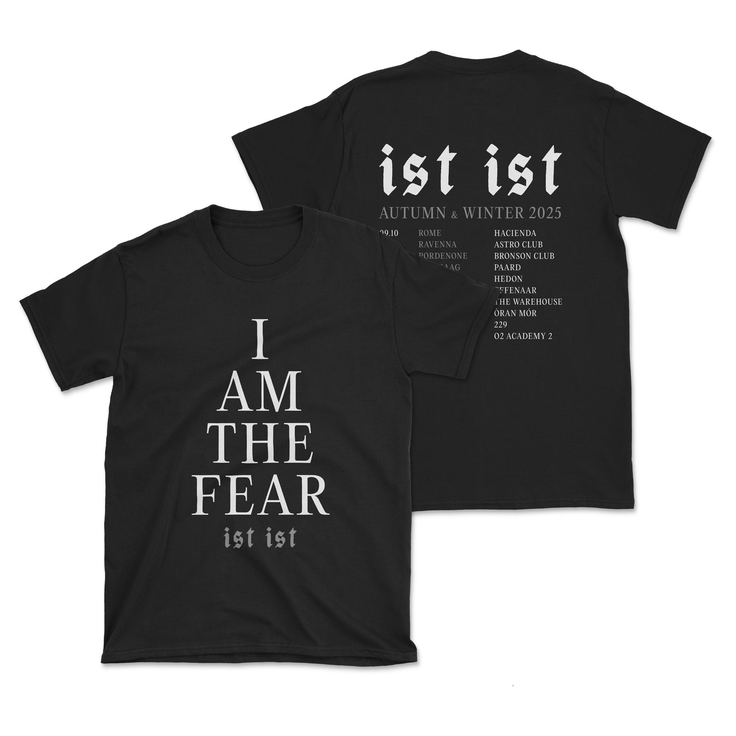 'I Am The Fear' Autumn Winter 2025 Tour T-Shirt