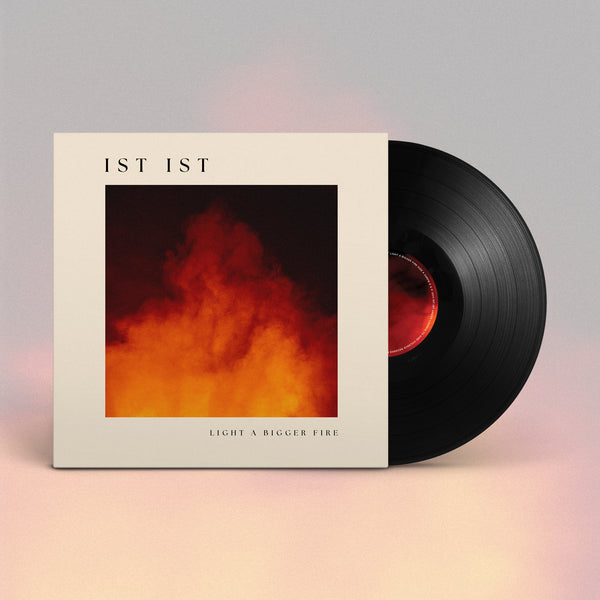 IST IST - 'Light A Bigger Fire' - Black 12" Vinyl