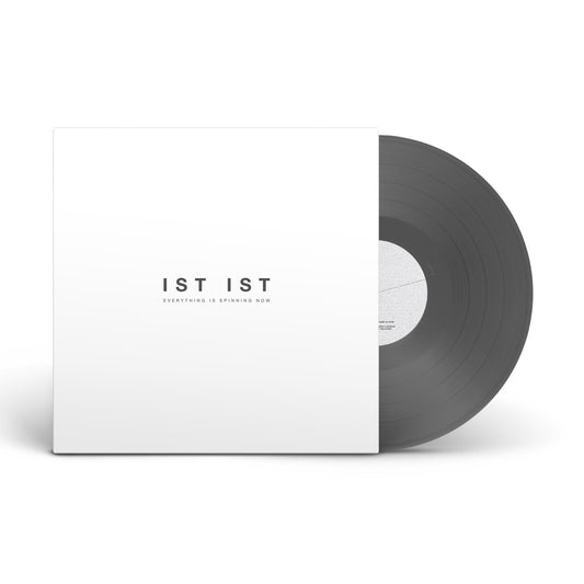 IST IST - 'Everything Is Spinning Now’ - Storm Grey 12" Vinyl